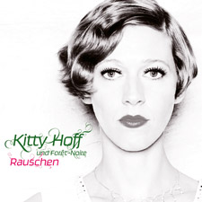 Kitty Hoff - Rauschen