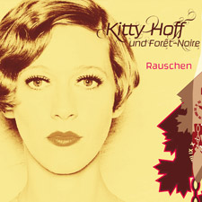 Kitty Hoff - Rauschen (Single)